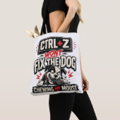 CTRL + Z ではマウスをかじる犬は直らない トートバッグ (クローズアップ)