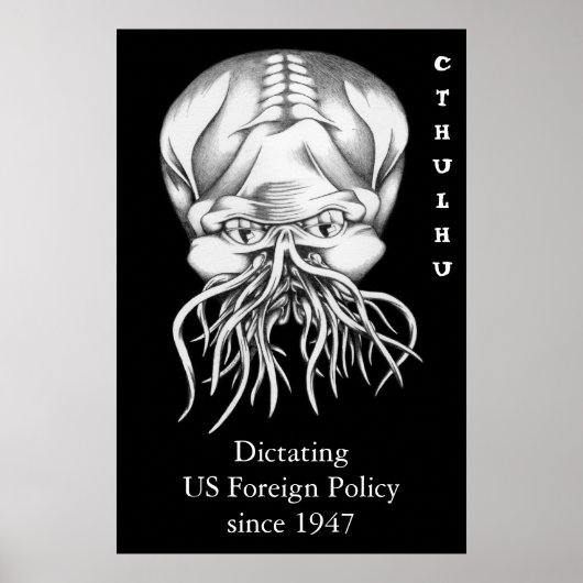 Ctulhu:1947年以来の米国の外交政策の独裁化 ポスター (正面)