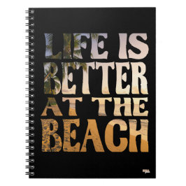 Cuaderno Life is Better at the Beach ノートブック