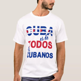 Cuba es de todos los cubanos tシャツ