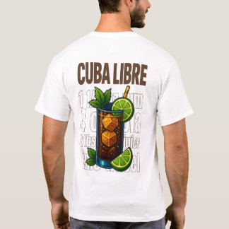 Cuba Libre T-Shirt – Classic Rum & Cola Cocktail Tシャツ