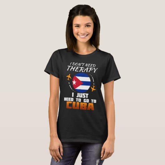 Cuban Flag I Cuba Flag I Vacation I Funny Cuba Tシャツ (正面フル)