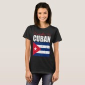 Cuban Flag  Of I'm Not Yelling I'm Cuban Cuba Tシャツ (正面フル)