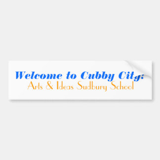 Cubby都市への歓迎! 、芸術及びアイディアのSudbury Sc… バンパーステッカー