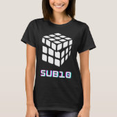 Cube Puzzle Solve Time SUB10 Tシャツ (正面)