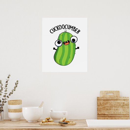 Cuckoocumber Funny Veggie Cucumber Pun ポスター (キッチン)