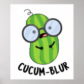 Cucum-blur Funny Veggie Cucumber Pun ポスター (正面)