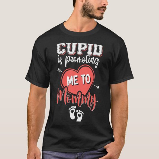 Cud Is Promoting Me To Mommy Valentines Pregnanc Tシャツ (正面)