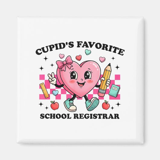 Cud’s Favorite School Registrar Valentines Funny C マグネット (正面)
