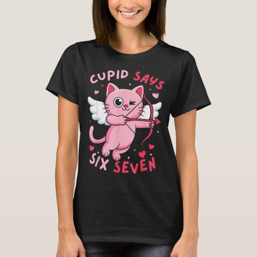 Cud Says 67 Six Seven Meme Cute Cat Valentine's Da Tシャツ (正面)