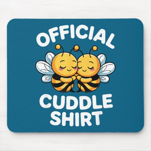 Cuddle Shirt Cute Bees Funny Cozy Couple  マウスパッド (正面)