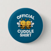 Cuddle Shirt Cute Bees Funny Cozy Couple  缶バッジ (正面)