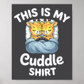 Cuddle Shirt Cute Giraffes Funny Cozy  ポスター (正面)