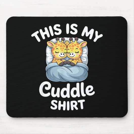 Cuddle Shirt Cute Giraffes Funny Cozy マウスパッド (正面)