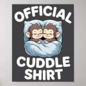 Cuddle Shirt Cute Sleepy Monkey Couple  ポスター (正面)