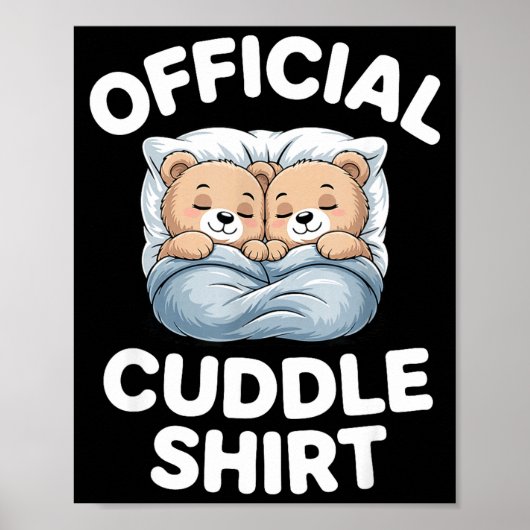 Cuddle Shirt Cute Teddy Bear Sleepwear  ポスター (正面)