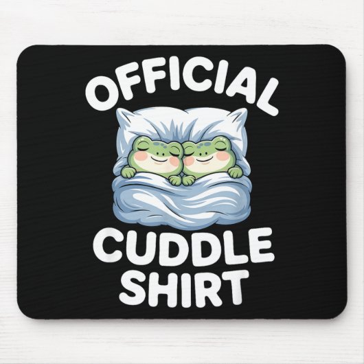 Cuddle Shirt Funny Cute Frogs Cozy  マウスパッド (正面)