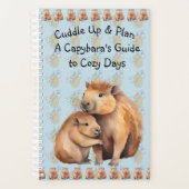 Cuddle Up & Plan: A Capybara's Guide to Cozy Days プランナー手帳 (正面)