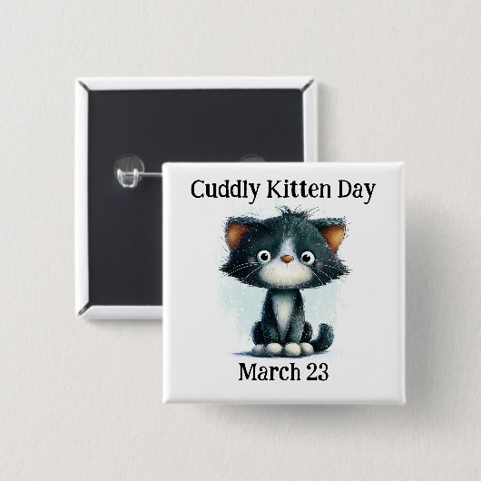 Cuddly Kitten Day Pinback 缶バッジ (正面&裏面)