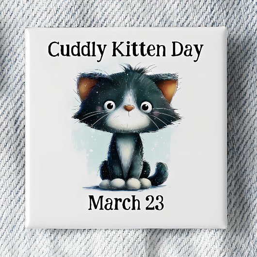 Cuddly Kitten Day Pinback 缶バッジ