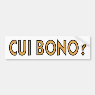 Cui Bono バンパーステッカー