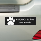 CUIDADO: Eu freio para os animais! バンパーステッカー (車上)