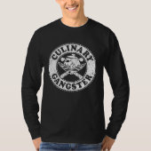 Culinary Gangster Cooking Cook Culinary Chef For M Tシャツ (正面)