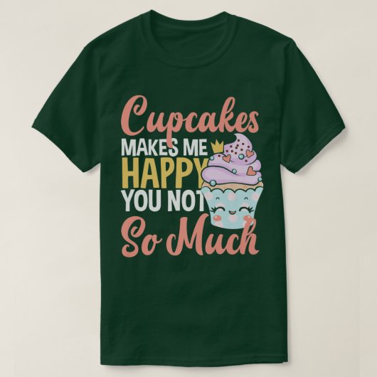 Cupcakesは私を幸せにそれほど多くのベーキング値リスト Tシャツ (デザイン正面)