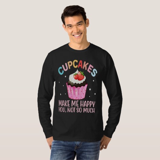 Cupcakes Make More Happy   Cake Baker Cupcake Tシャツ (正面フル)