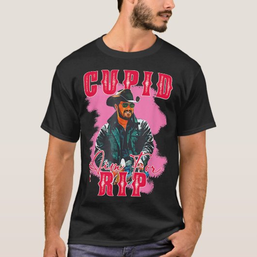 Cupid Aim For Rip Valentines Western Cowboy Lover  Tシャツ (正面)