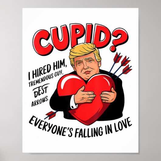 Cupid I Hired Him Tremendous Guy Best Arrows Trump ポスター (正面)