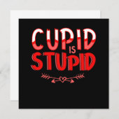 Cupid Is Stupid Anti Valentines Day Heart Gift 招待状 (正面/裏面)
