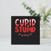 Cupid Is Stupid Anti Valentines Day Heart Gift 招待状 (スタンド正面)