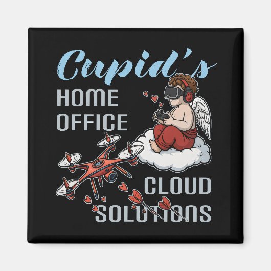 Cupid’s Home Office, Drone Valentine’s Day マグネット (正面)