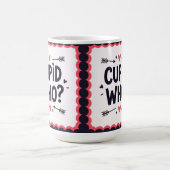 Cupid who? Stylish valentine's  コーヒーマグカップ (中央)