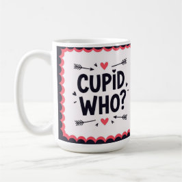 Cupid who? Stylish valentine's  コーヒーマグカップ