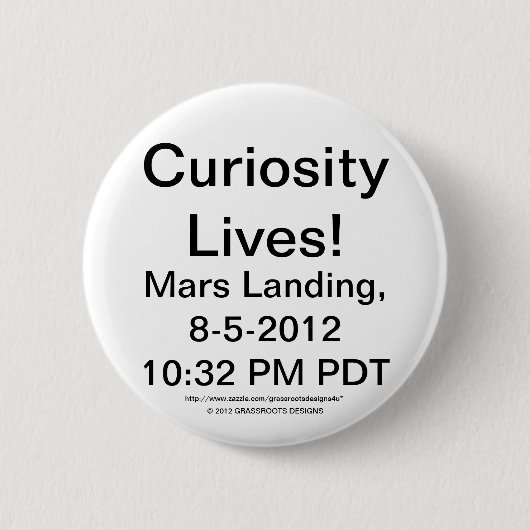 Curiosity Lives火星着陸10:32 PM PDT 8-5-2012 缶バッジ (正面)