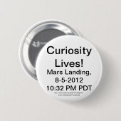 Curiosity Lives火星着陸10:32 PM PDT 8-5-2012 缶バッジ (正面&裏面)