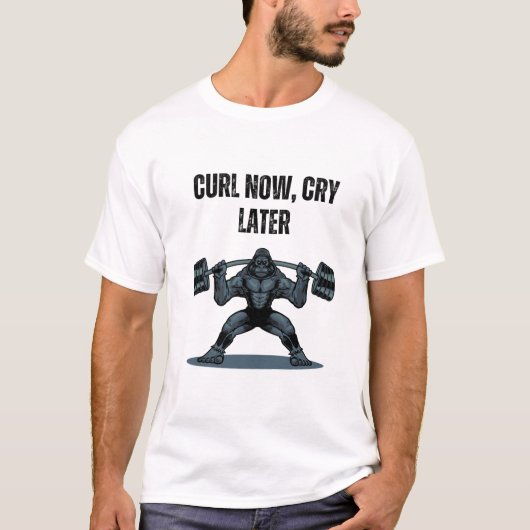 “Curl Now, Cry Later” is a playful and motivating  Tシャツ (正面)