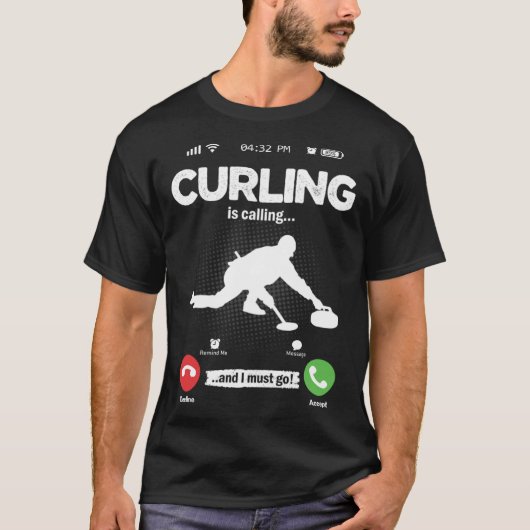 Curling Is Calling I Must Go Curler Hobby Curling Tシャツ (正面)