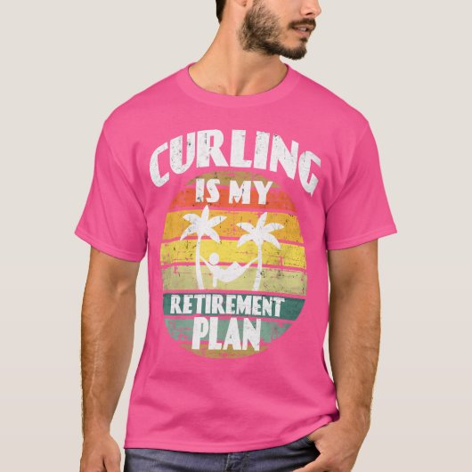 Curling Is My Retirement Plan Ice Stock Shooting C Tシャツ (正面)