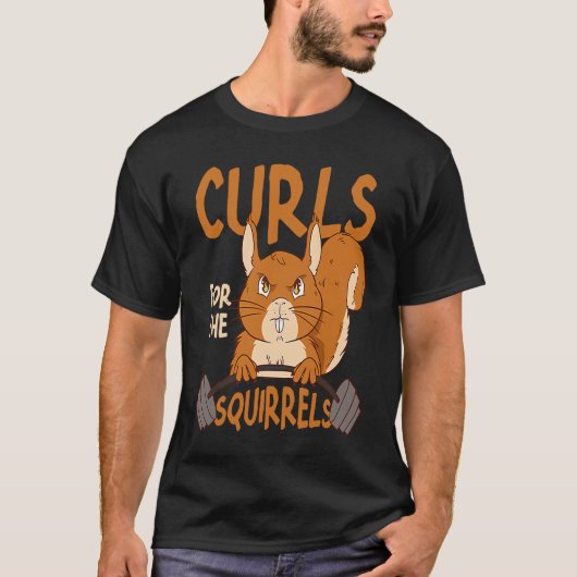 Curls For The Squirrels Small Animal Squirrel Tシャツ (正面)