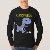 Curlsaurus  Dinosaur  Curling Sport Costume Tシャツ (正面)