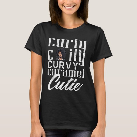 Curly Caily Curvy Caramel Cutie Black Queen Africa Tシャツ (正面)