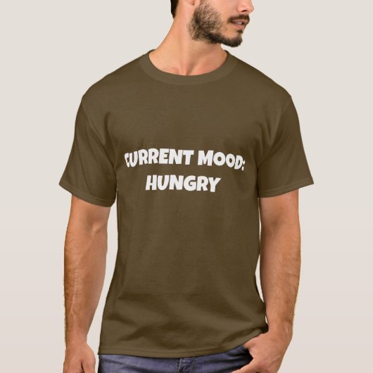 CURRENT MOOD: HUNGRY Tシャツ (正面)
