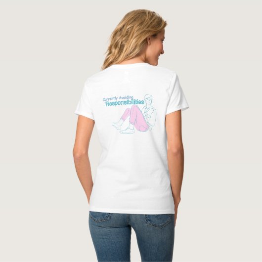 Currently Avoiding Responsibilities | Funny Minima Tシャツ (裏面フル)
