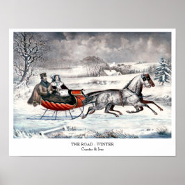 Currier & Ives - Poster -  THE ROAD, WINTER ポスター