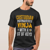 Custodian a Multitasking Ninja - Funny Custodian J Tシャツ (正面)