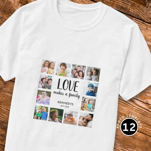 Custom 12 Photo Collage Family Love Quote Text Tシャツ