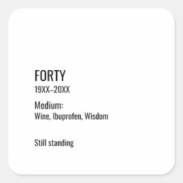 Custom 40th Birthday Funny Museum Label Chic スクエアシール